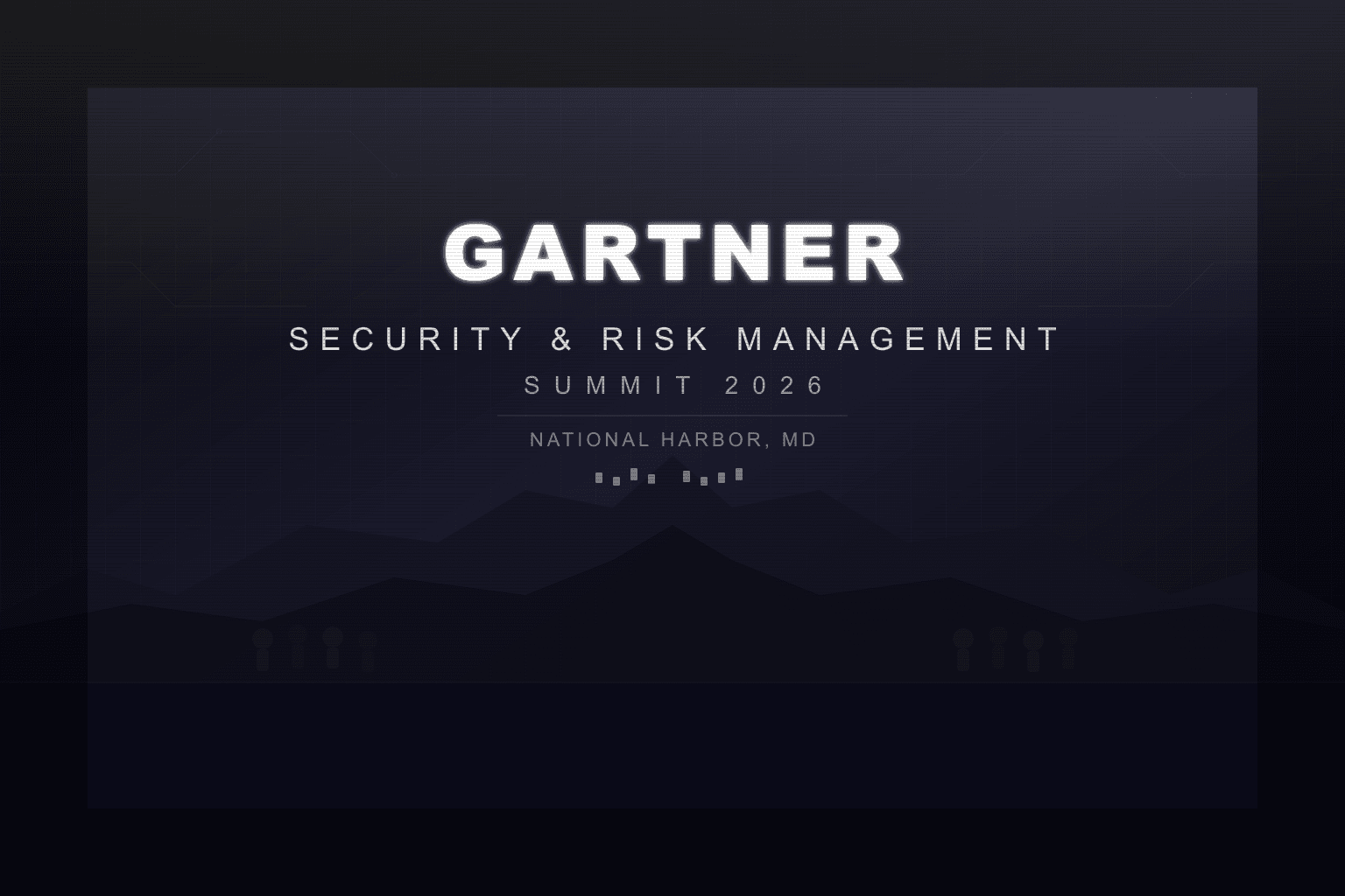 Gartner Security & Risk Management Summit 2026